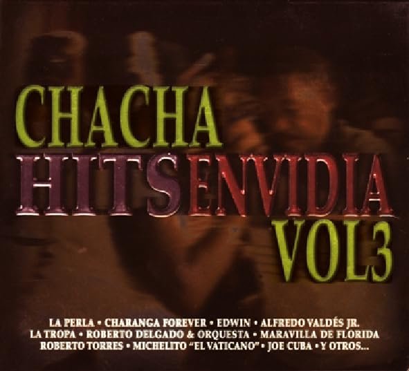 Chacha Hits Envidia Vol. 3