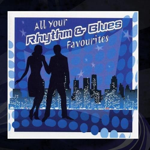 All Your Rhythm & Blues Favourites