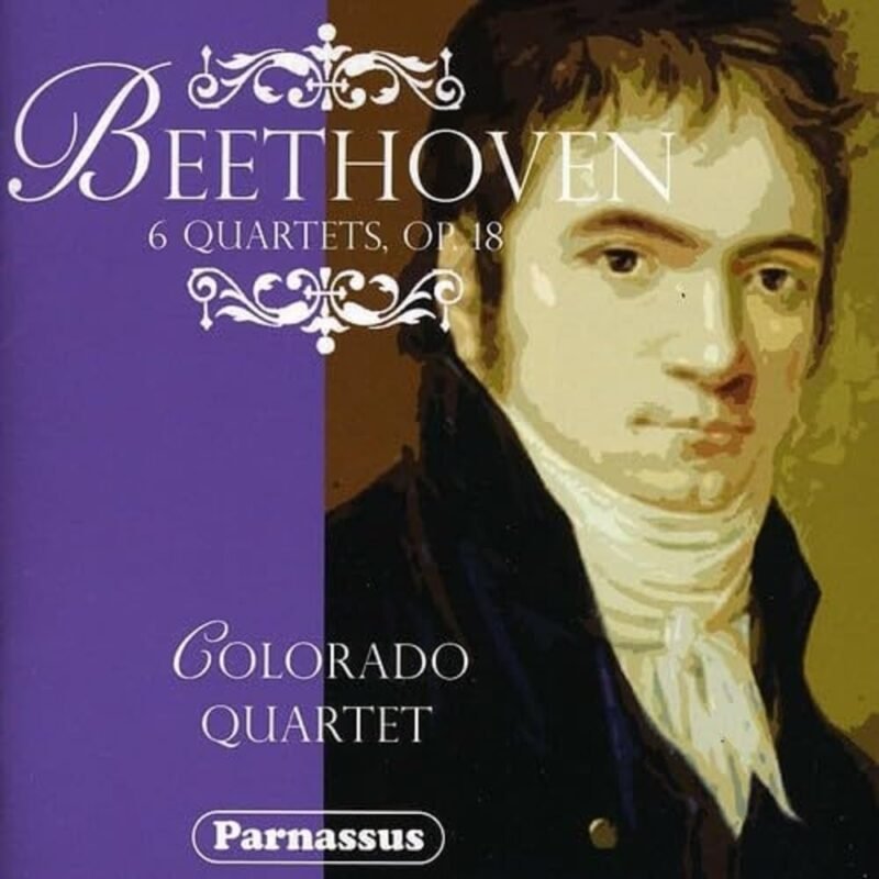 6 Quartets, Op.18-Colorado Quartet
