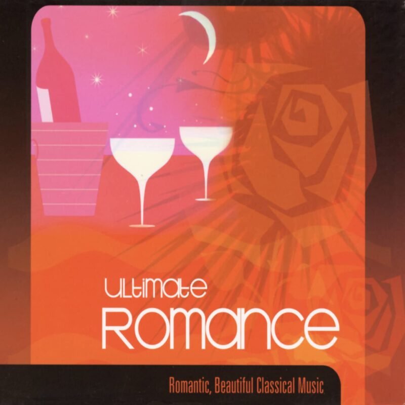 ULTIMATE ROMANCE, BEAUTIFUL CLASSICAL MUSIC-ALLEGRO MOLTO, VERDI, FILA