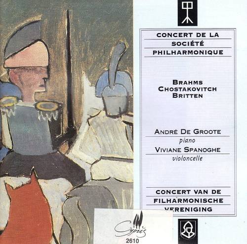 Brahms, Chostakovitch, & Britten: Sonatas for Cello & Piano