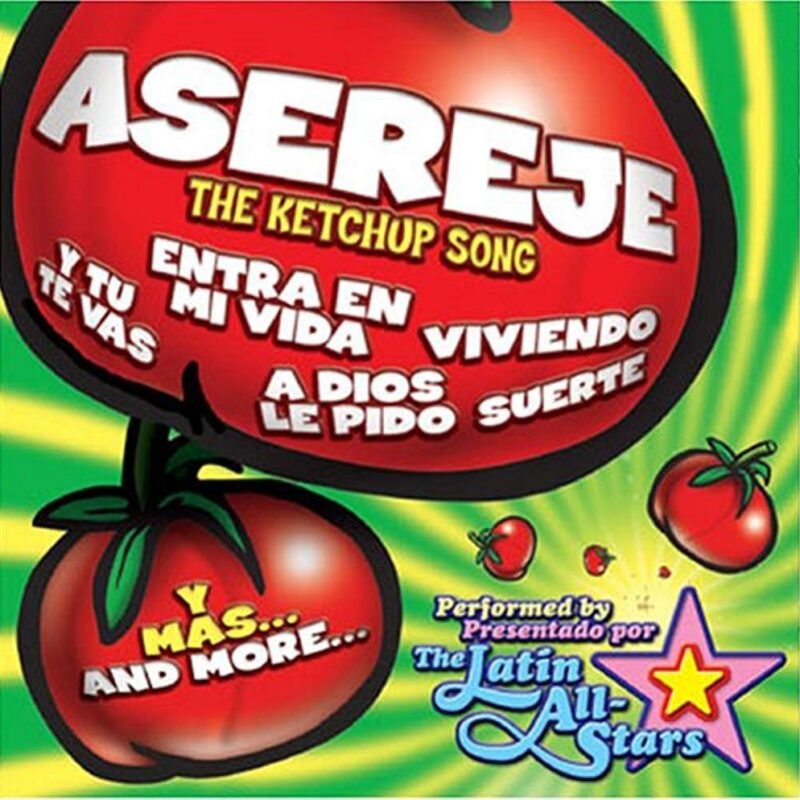 Asereje Ketchup Song: Latin Hits