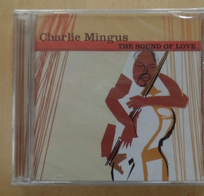 Charlie Mingus The Sound of Love