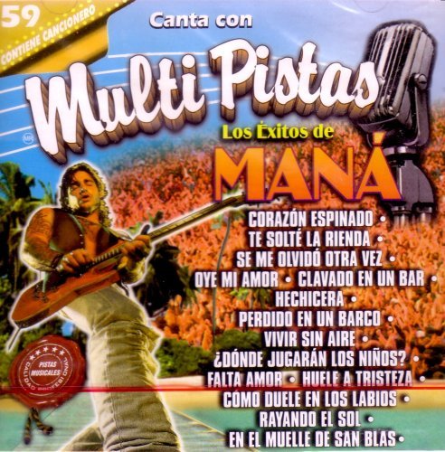 Canta con Multi Pistas: Los Exitos de Mana