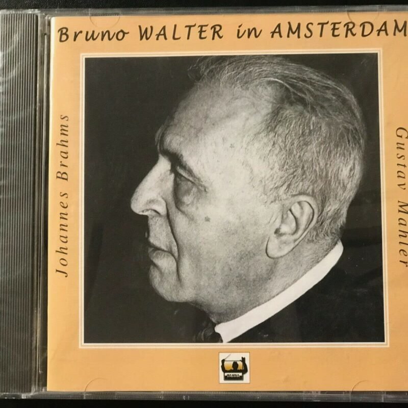Bruno Walter In Amsterdam-Brahms, Mahler