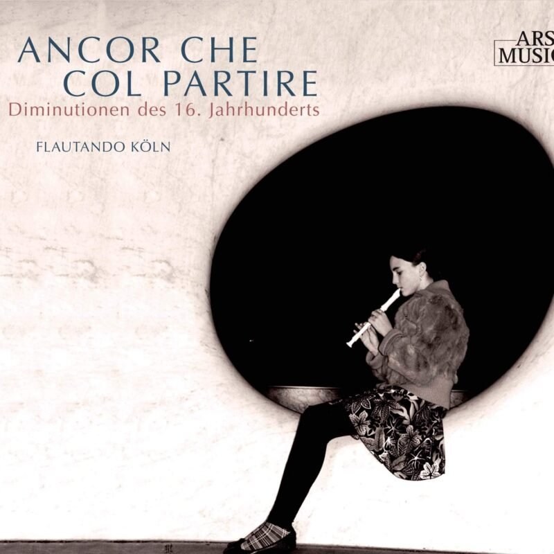 ANCOR CHE COL PARTIRE-16th Century Diminutions