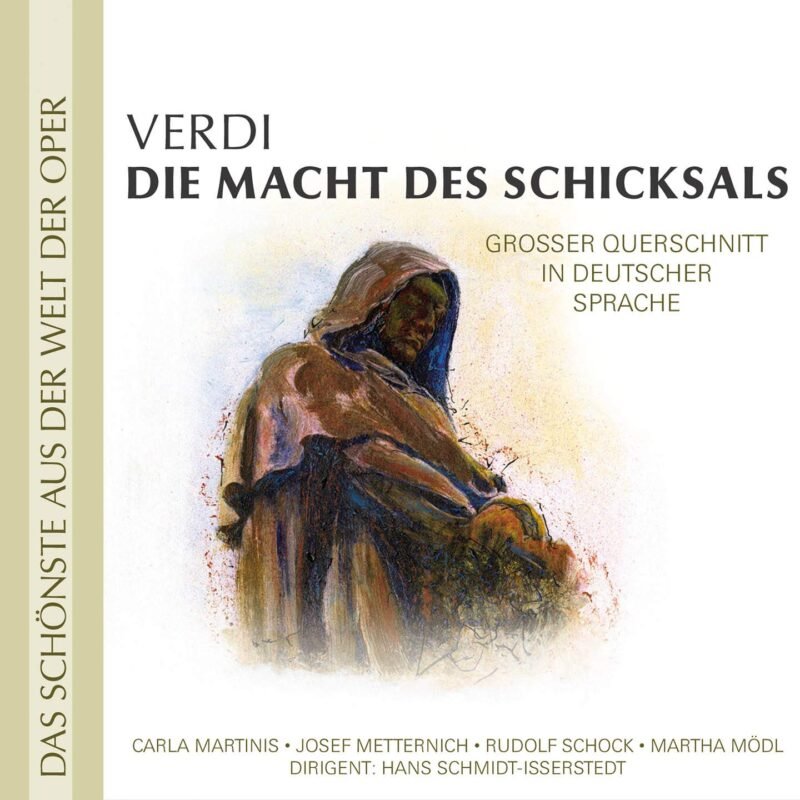 Verdi: Die Macht Des Schicksals