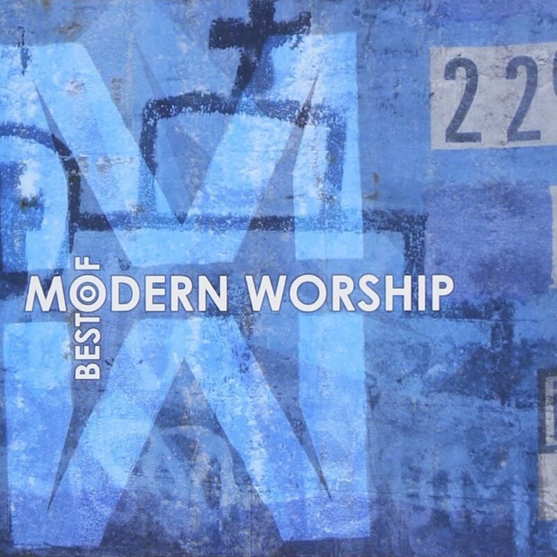 Best of Modern Worship