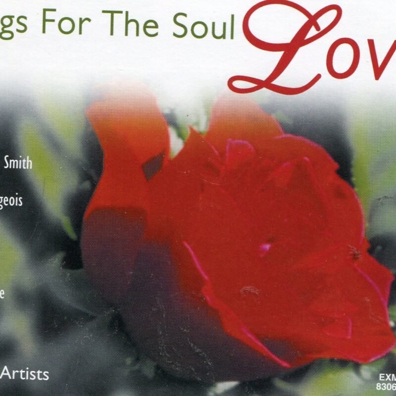 Best of Contemporary Christian - Songs for the Soul: Love
