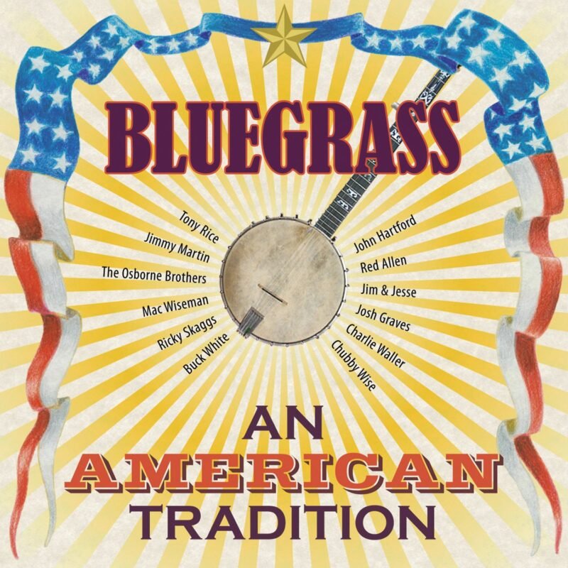 BLUEGRASS: AMERICAN TRADITION-Bobby Osborne,Eddie Adcock,Bill Emmerson