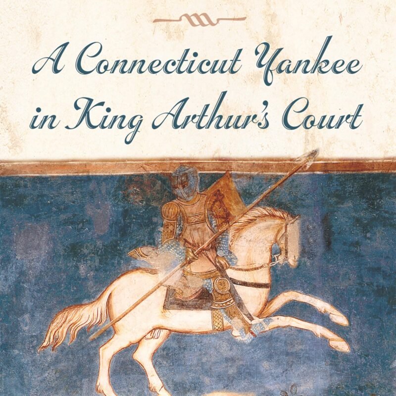 A Connecticut Yankee in King Arthur's Court