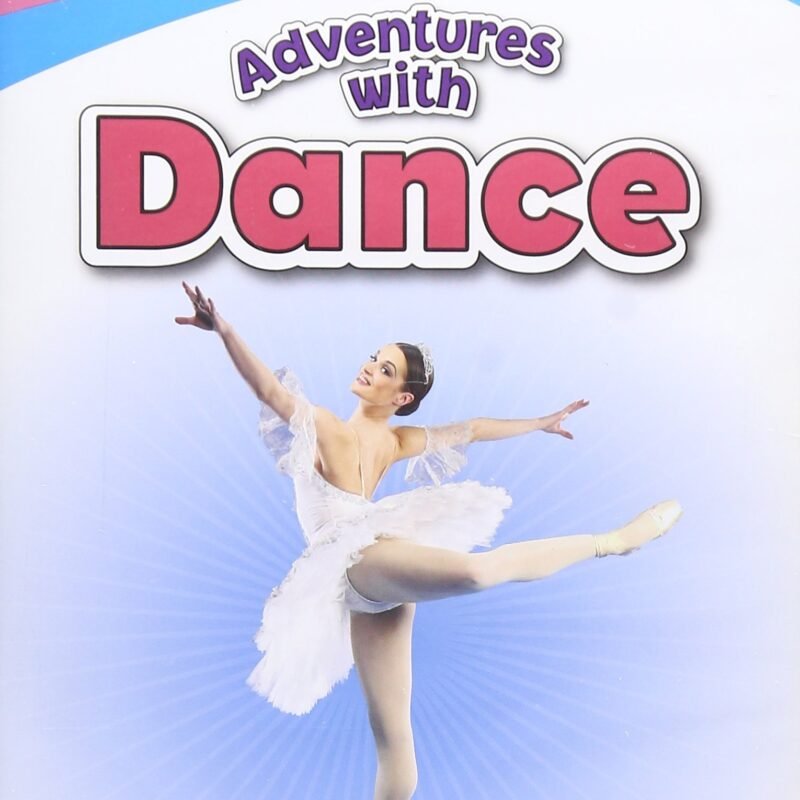 ADVENTURES WITH DANCE-