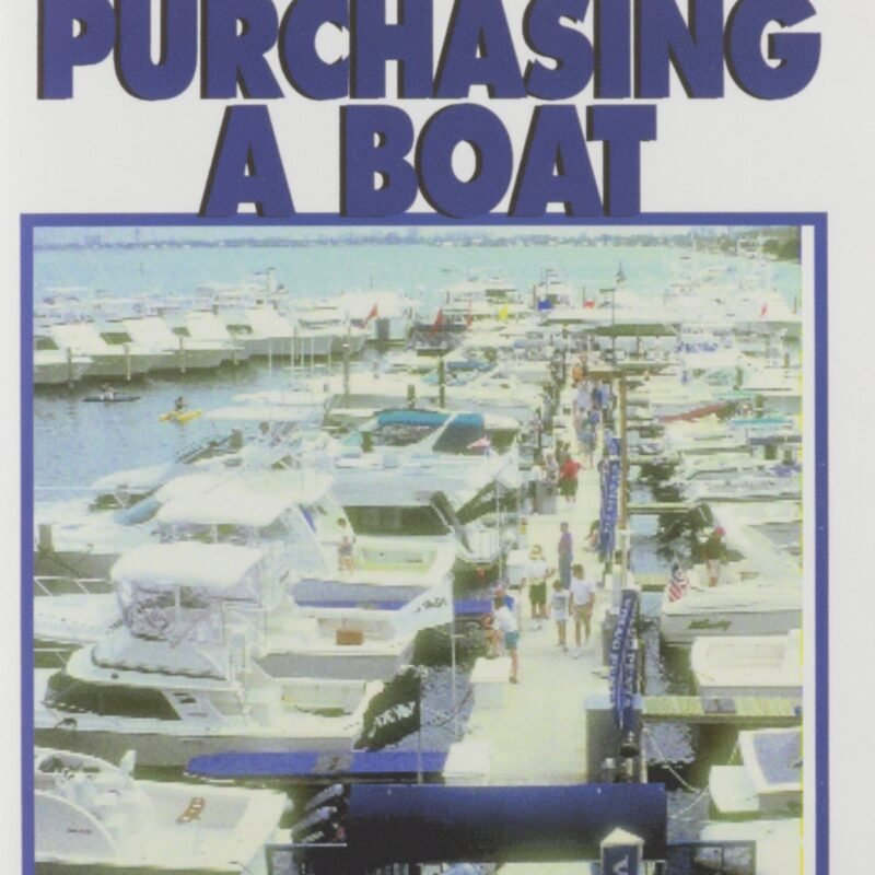 Boating's Top 60 Tips Purchasing a Boat