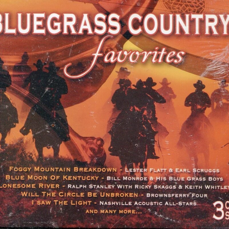 BLUEGRASS COUNTRY FAVORITES-Lester Flatt&Earl Scruggs,Bill Monroe,Ralp