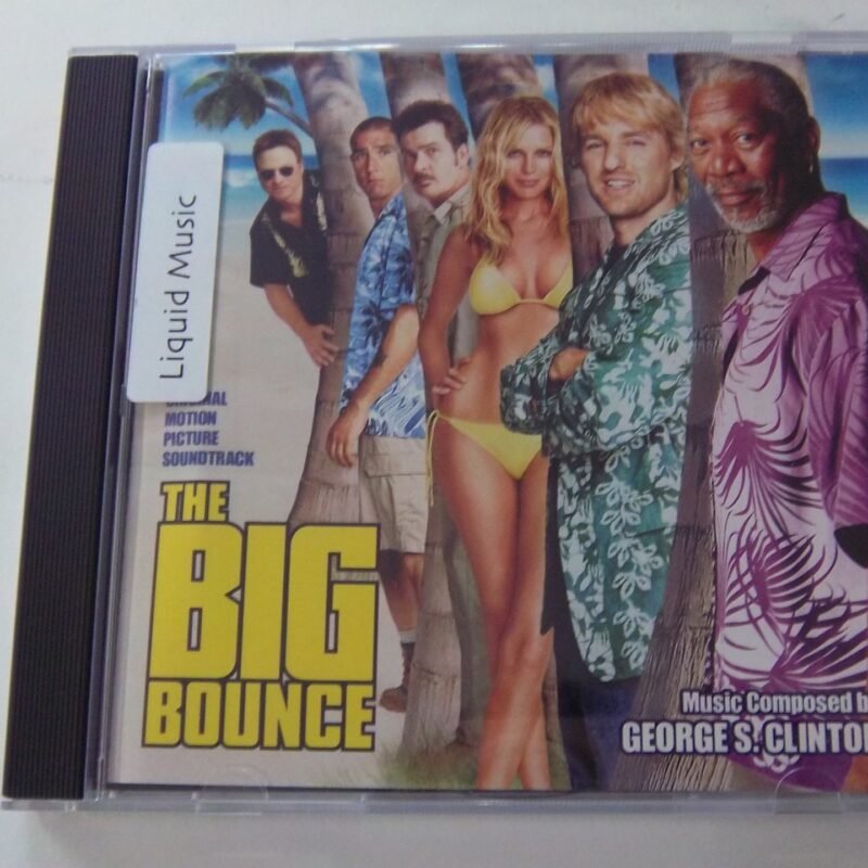 BIG BOUNCE-Music By George Clinton