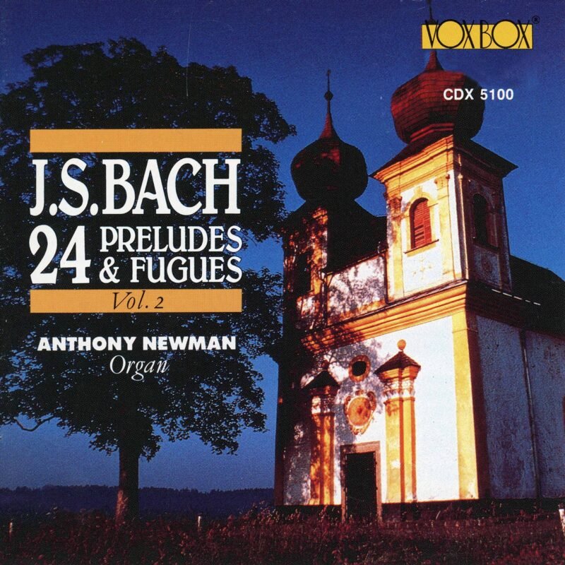 24 Preludes & Fugues Vol.2/Anthony Newman-Organ