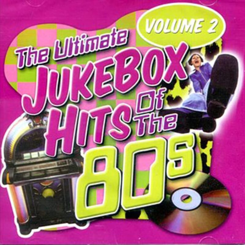 Ultimate Jukebox Hits Of The 80s, Vol. 2