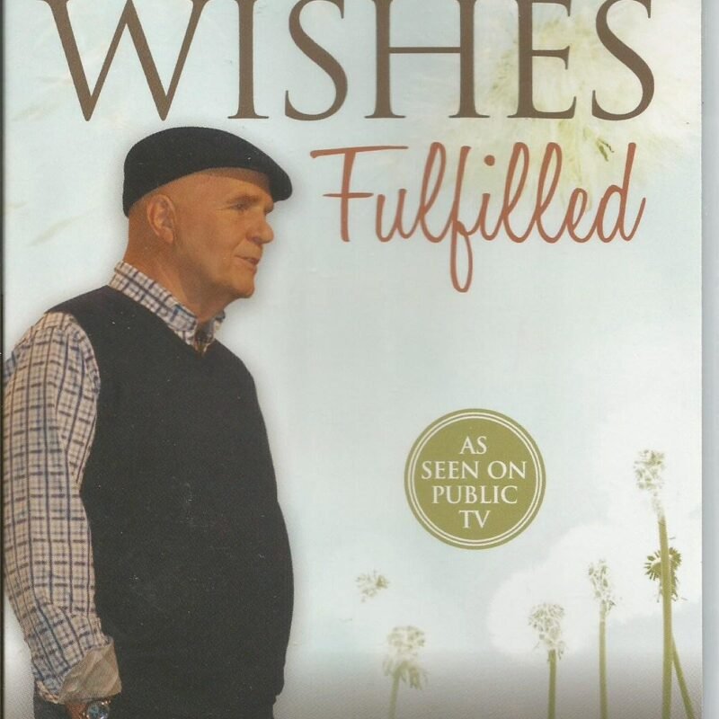 Wishes Fulfilled