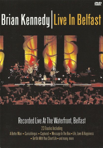 Brian Kennedy: Live in Belfast