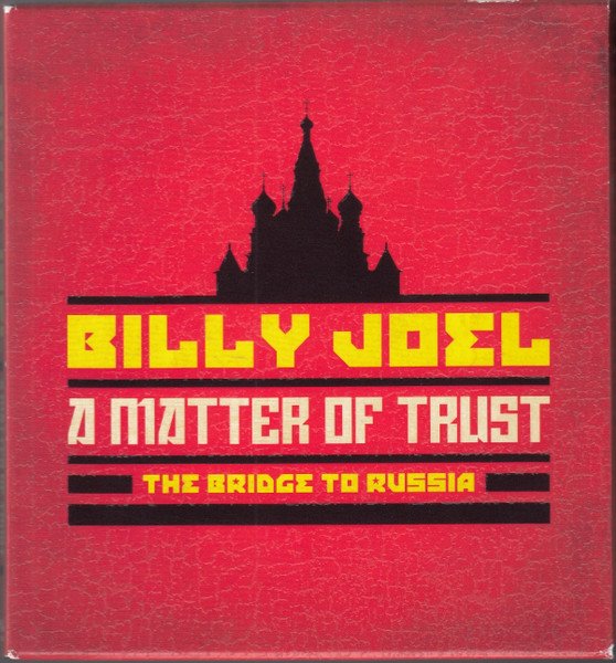 BILLY JOEL'S-HISTORIC 1987 RUSSIA TOUR