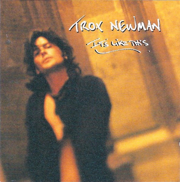 Troy Newman - It's Like This - Ultrapop - 0096202ULT