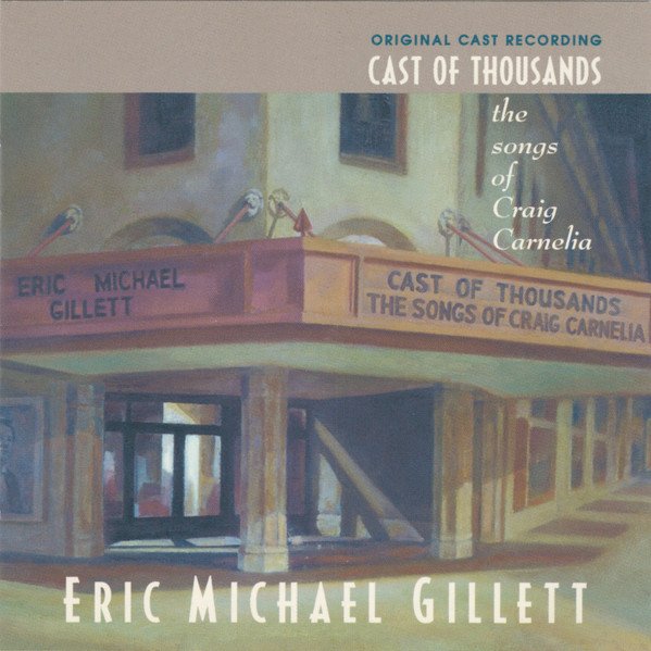 Cast of Thousands: The Songs of Craig Carnelia