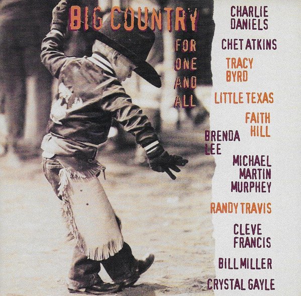 Big Country: For One and All